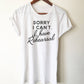 Sorry I Can't I Have Rehearsal Unisex T-Shirt Theatre Shirt - Theatre gift - Broadway shirt - Actor shirt - Drama shirt - Actress shirt