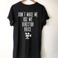 Don't Make Me Use My Director Voice Unisex Shirt - - Director Shirt, Director Gift, Film Shirt, Film Gift, Directing Shirt, Cameraman