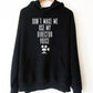 Don't Make Me Use My Director Voice Hoodie - Director Shirt, Director Gift, Film Shirt, Film Gift, Directing Shirt, Cameraman