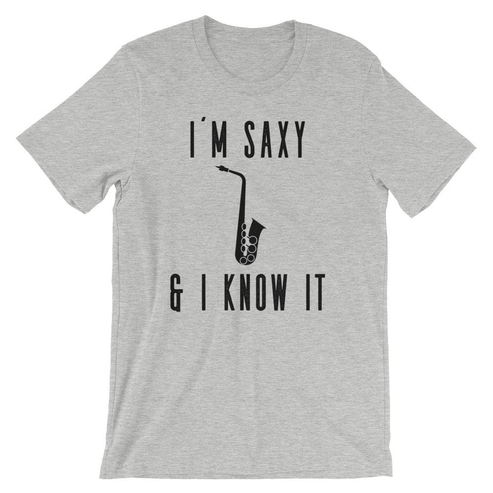I'm Saxy & I Know It Unisex T-Shirt - Saxaphone shirt, Saxaphone gifts, Band shirts, Music puns, Music shirt, Gift for musician, music tee