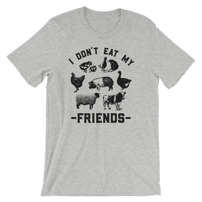 I Don't Eat My Friends Unisex Shirt | Vegan shirt | Cute Vegan Shirt | Funny Vegan shirt | Vegan gift | Plant based shirt | Vegan tee