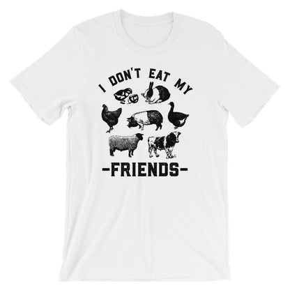I Don't Eat My Friends Unisex Shirt | Vegan shirt | Cute Vegan Shirt | Funny Vegan shirt | Vegan gift | Plant based shirt | Vegan tee