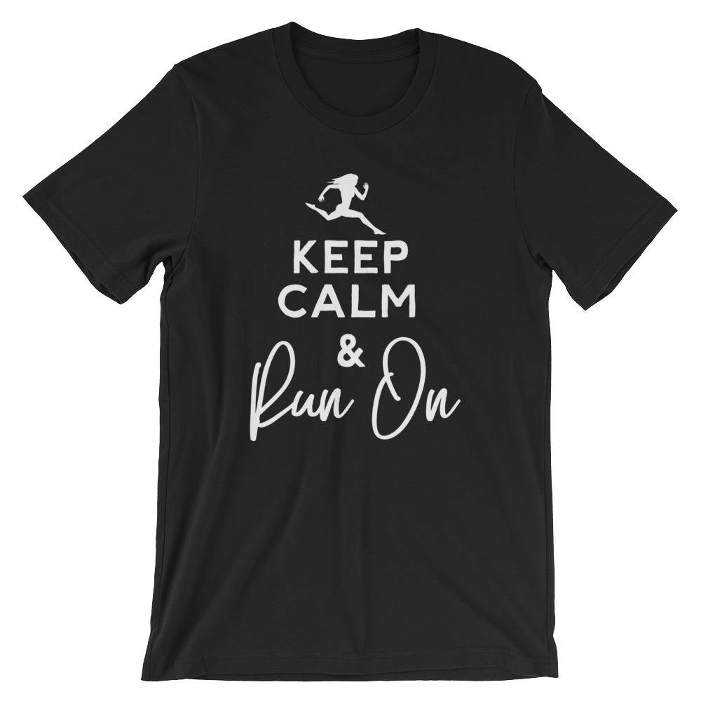 Keep Calm Run On Unisex Shirt Running shirt Marathon shirt Funny running shirt Running gifts Marathon shirts Half marathon