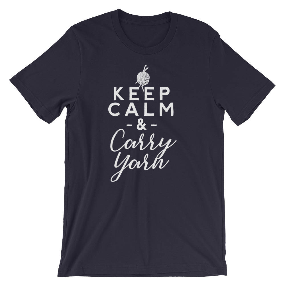 Keep Calm & Carry Yarn Unisex Shirt - | Knitting shirt, Knitting gift, Knitter shirt, Knitting gifts, gift for knitter, Crochet shirt