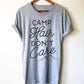 Camp Hair Don't Care Unisex Shirt - Camping shirt, Happy camper shirt, Happy camper, Camping, Hiking shirt, Camping gift, Camp shirt