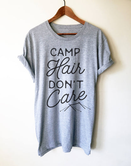 Camp Hair Don't Care Unisex Shirt - Camping shirt, Happy camper shirt, Happy camper, Camping, Hiking shirt, Camping gift, Camp shirt