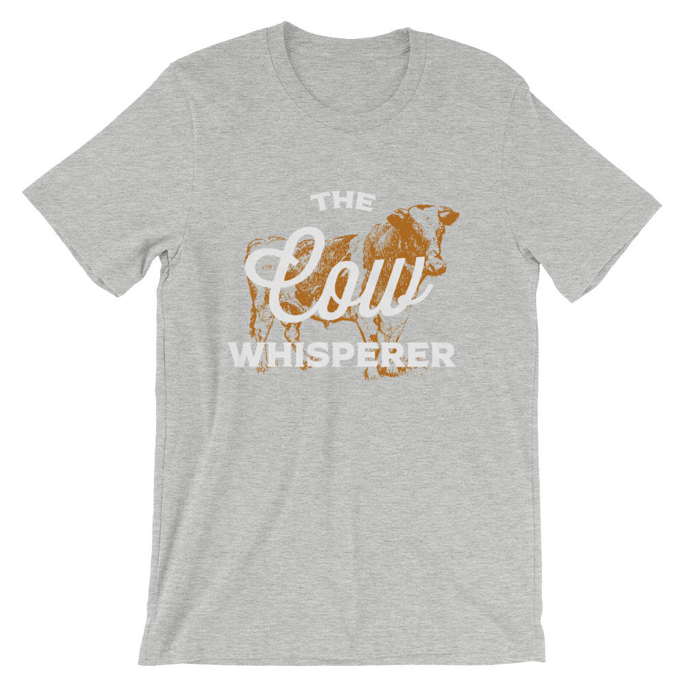 The Cow Whisperer Unisex Shirt -
