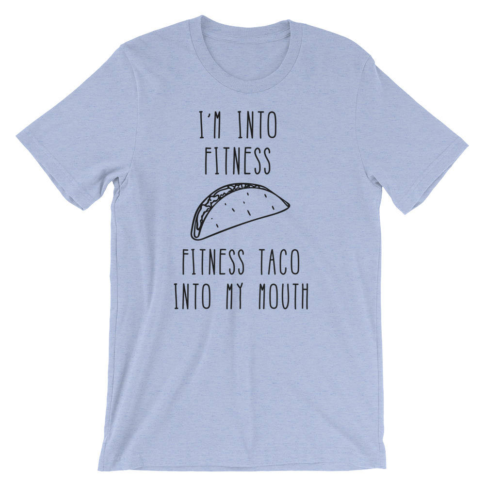 I'm Into Fitness, Fitness Taco Into My Mouth Unisex Shirt - Taco shirt, Funny taco shirt, Fitness taco shirt, Taco shirts, Workout shirt, - Stag & Peach Co