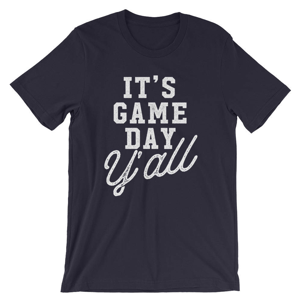 It's Game Day Y'all Unisex Shirt - Game Day Shirt, Football Shirt, Tailgating Shirt, Football Season, Basketball Gameday, Gameday Tees, Fan - Stag & Peach Co