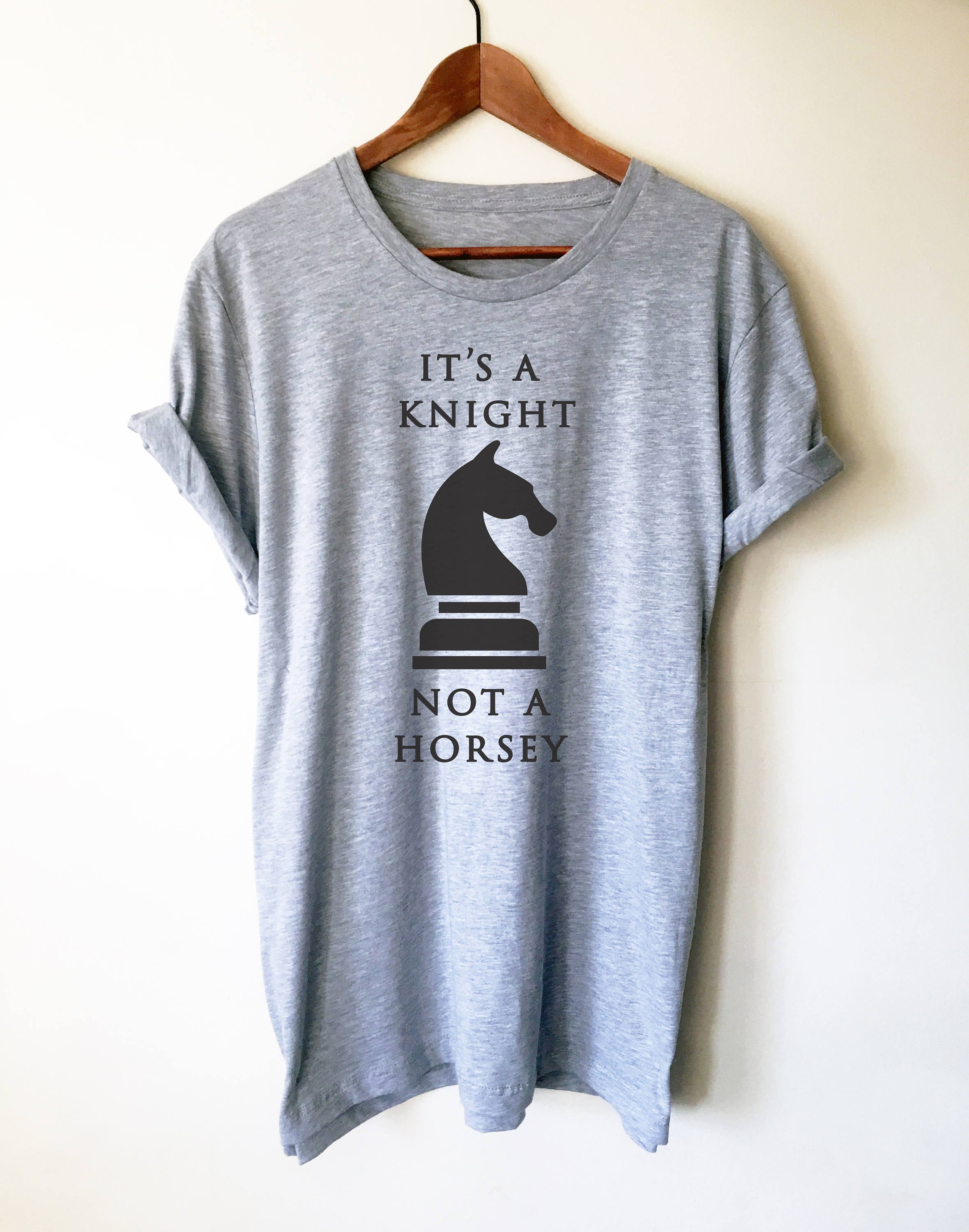 It's A Knight Not A Horsey Unisex Shirt - Chess Shirt, Chess Player, Funny Chess Shirt, Chess Player Gift, Chess Mom, Knight Shirt - Stag & Peach Co