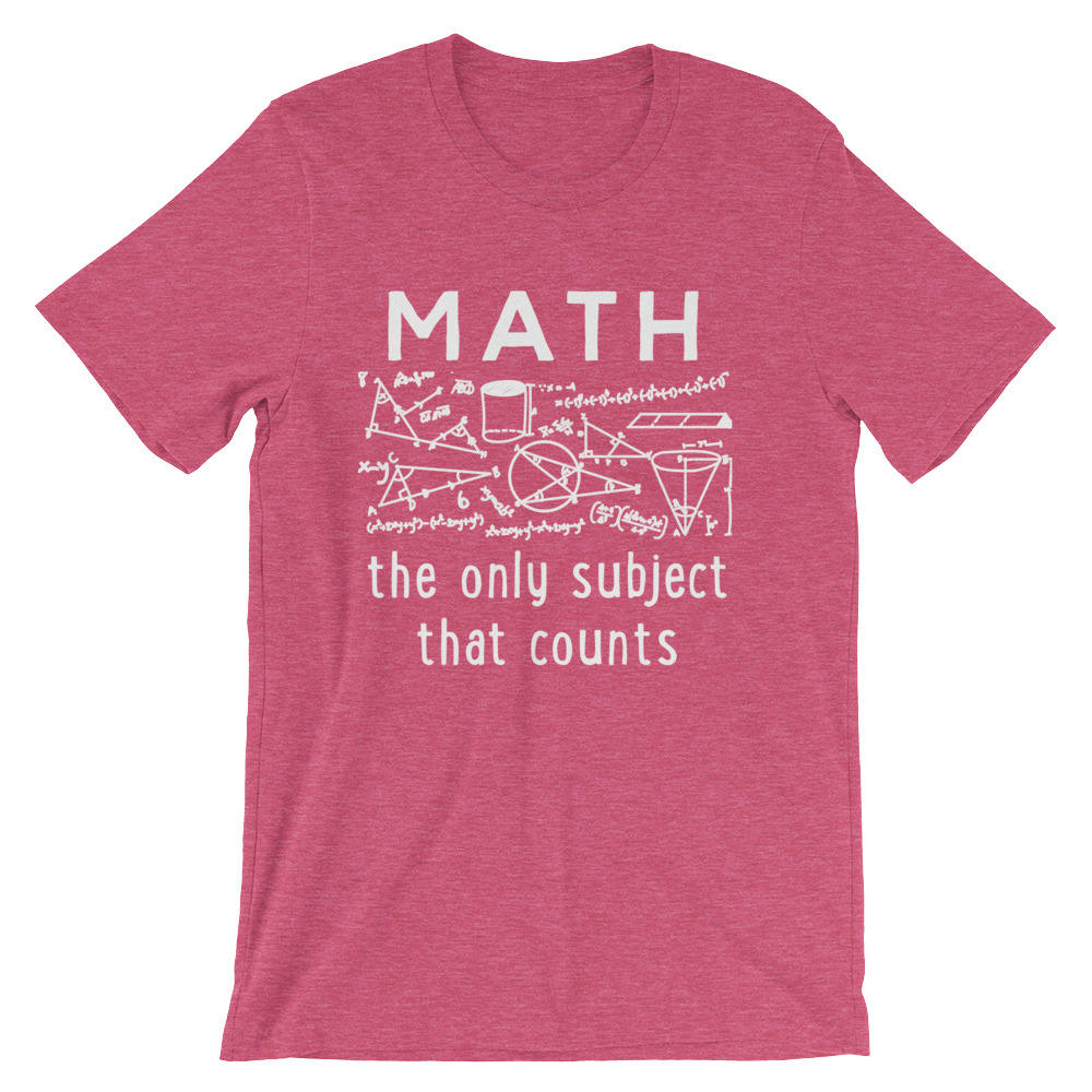 Math The Only Subject That Counts Unisex Shirt - Math funny t-shirt, Funny math shirt, Math geek shirts, Math teacher tee, Math shirt - Stag & Peach Co
