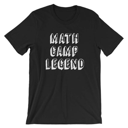 Math Camp Legend Unisex Shirt - Math funny t-shirt, Funny math shirt, Math geek shirts, Math teacher tee, Mathematics, Math shirt