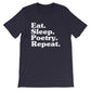 Eat Sleep Poetry Repeat Unisex T-Shirt - poetry shirt - poet shirt - Poetry Gift- Writer Shirt - poetry appreciation - funny poet - author