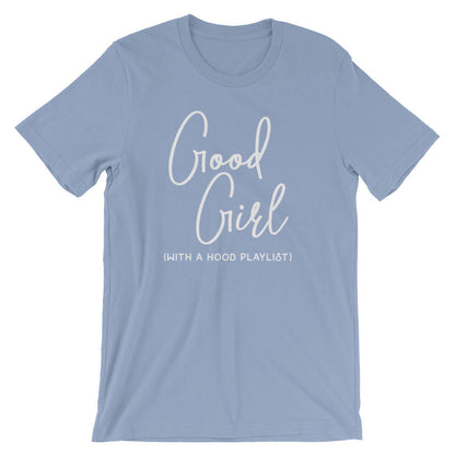 Good Girl With A Hood Playlist Unisex Shirt - Hip hop shirt, Rap shirt, Gangsta rap shirt, Music lover shirt, Music shirt, Karaoke shirt