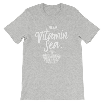 I Need Vitamin Sea Unisex T-Shirt -