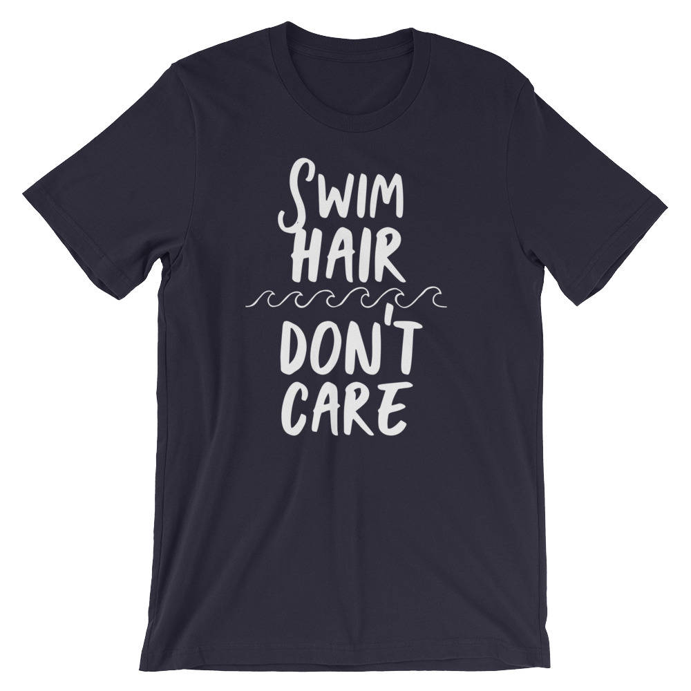 Swim Hair Don't Care Unisex T-Shirt - Stag & Peach Co