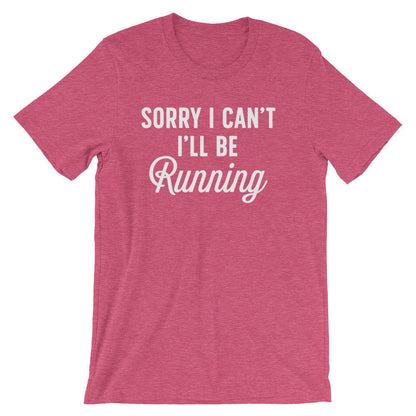 Sorry I'll Be Running Unisex Shirt - Running shirt, Marathon shirt, Funny running shirt, Running gifts, Marathon shirts , Half marathon