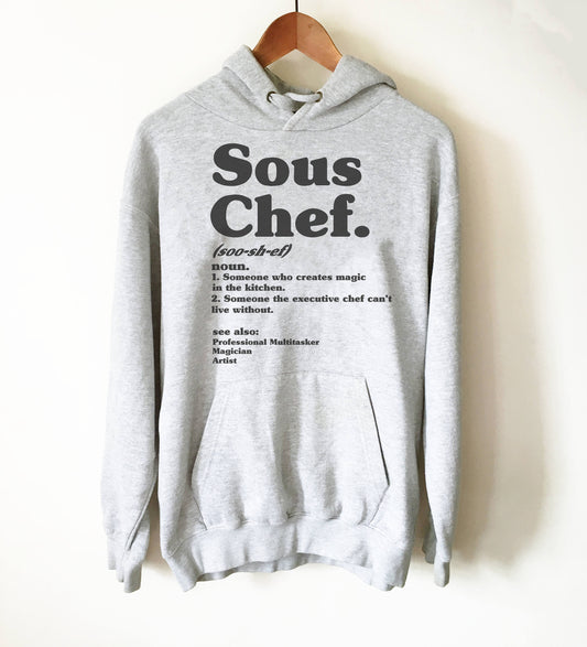 Sous Chef Definition Hoodie - Chef shirt, Chef gift, Cooking shirt, Foodie shirt, Cooking gift, Culinary gifts, Food shirt, Sous chef