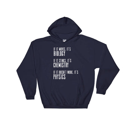 If It Moves It's Biology Hoodie - Chemistry Shirt, Physics shirt, Chemistry shirt, Science shirt, Periodic table shirt