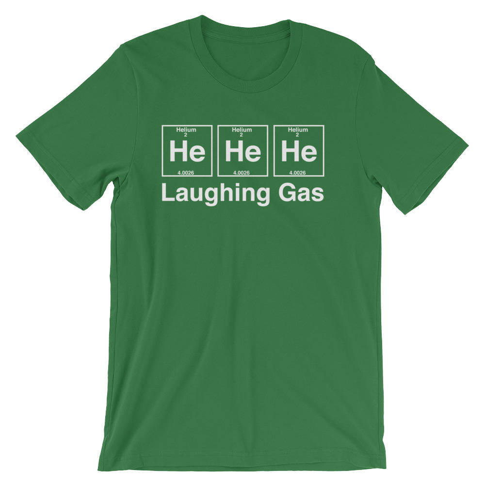 He He He Laughing Gas Unisex Shirt - Chemistry shirt, Science shirt, Periodic table shirt, Chemistry gift, Chemistry teacher, Chemist gift
