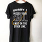 Sorry I Missed Your Call Shirt | Fishing Gift | Fisherman | Fisherman shirt | fishing gifts | funny fishing shirt | Fly Fishing