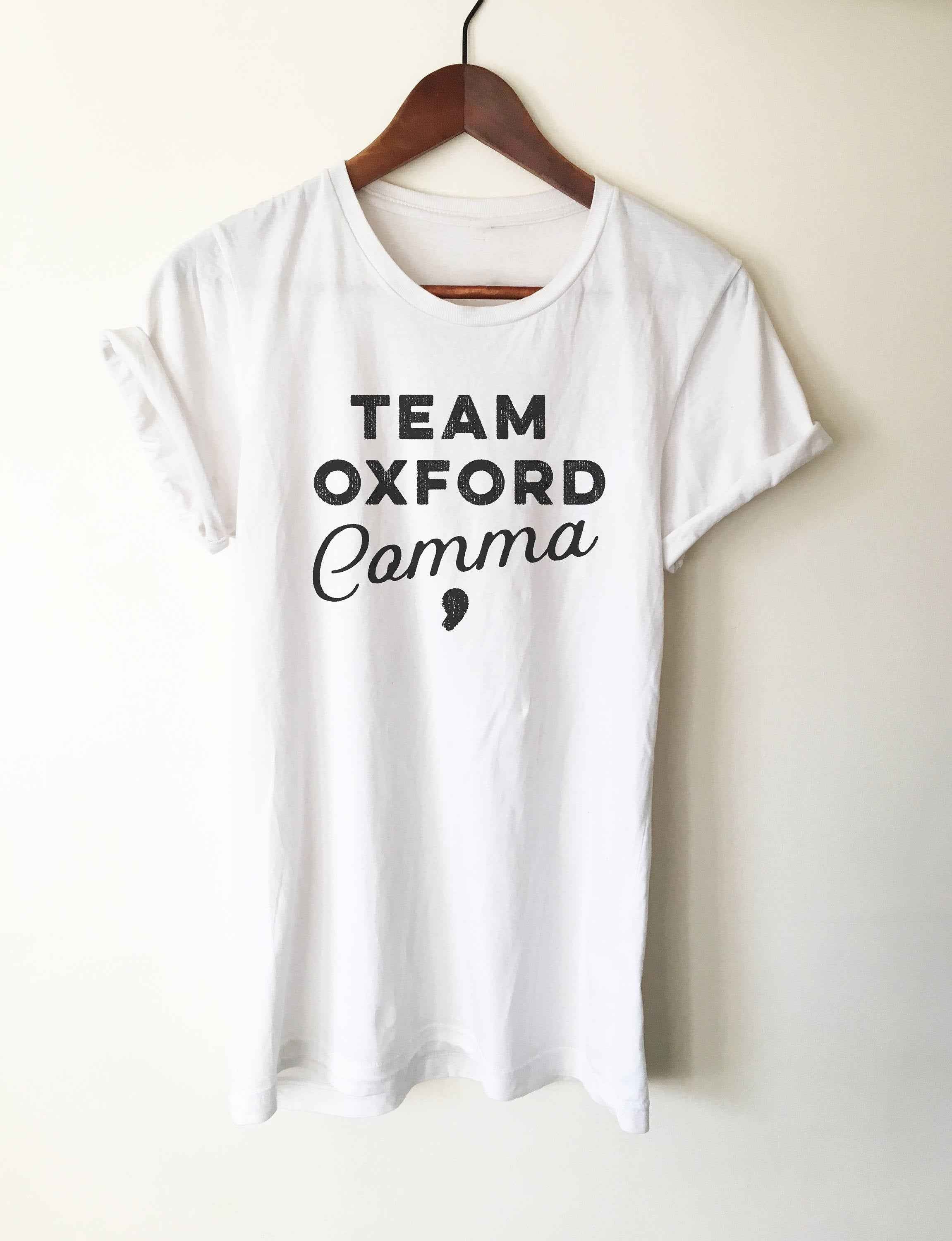 Team Oxford Comma Unisex T-Shirt - book lover t shirts - book lover gift - bookworm gift - bibliophile - Grammar Vocabulary Punctuation