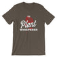 The Plant Whisperer Unisex T-Shirt - Gardening Shirt - Gardener Gift - Plant Shirt - Funny Sayings - Novelty Gift - Graphic T-Shirt