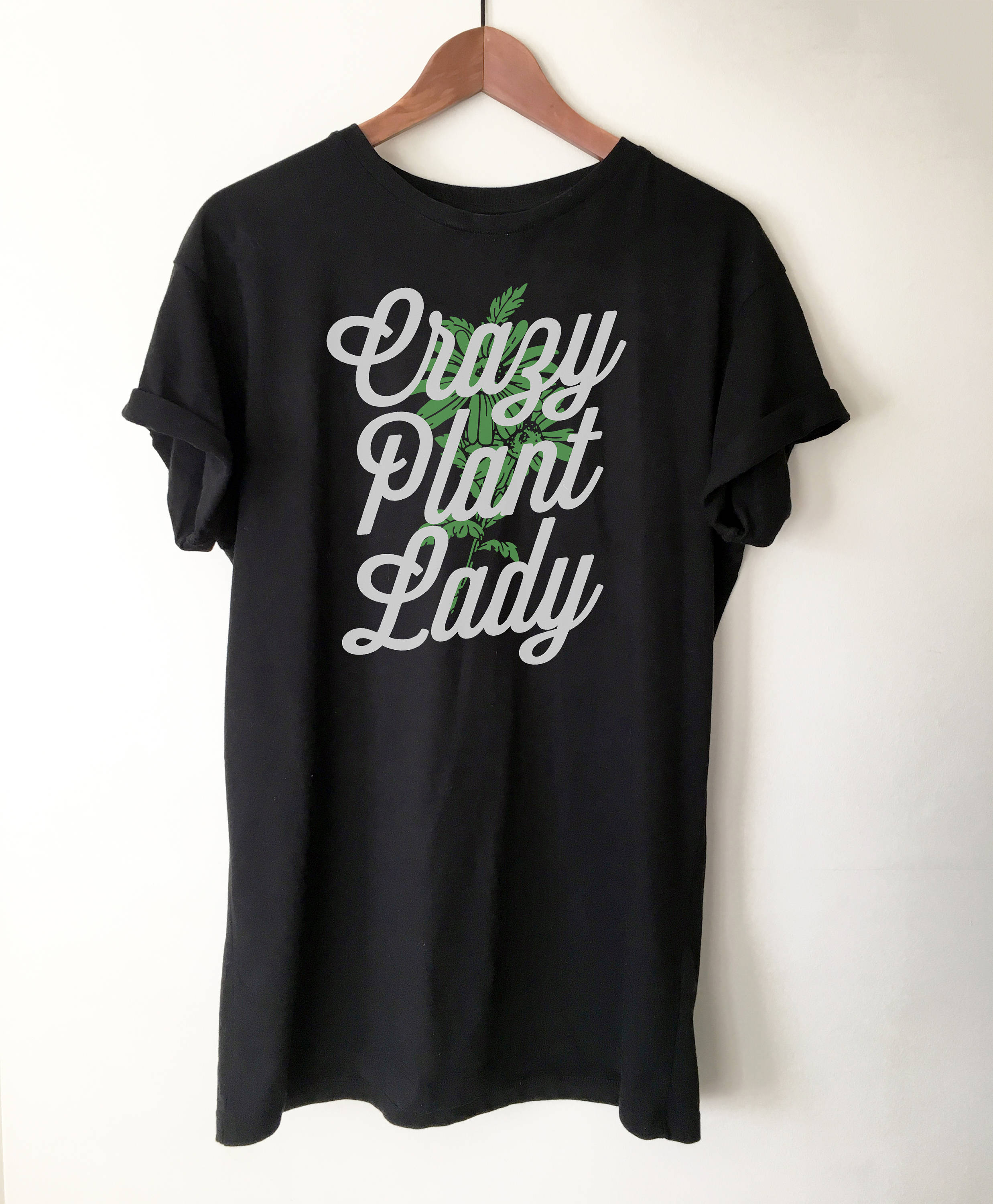 Crazy Plant Lady Unisex T-Shirt - Gardening Shirt - Gardener Gift - Plant Shirt - Funny Sayings - Novelty Gift - Gardening shirts