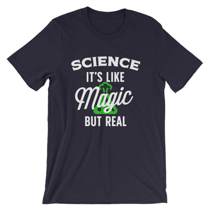 Science It's Like Magic But Real Unisex Shirt - Science shirt, Earth day shirt, Scientist shirt, Funny science shirt, Science teacher gift