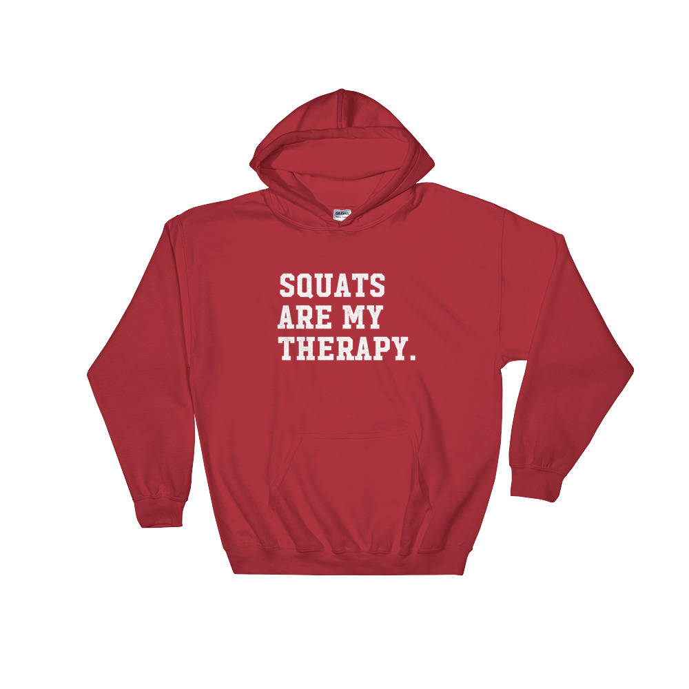 Squats Are My Therapy Hooded Sweatshirt, Squat shirt, Gym shirt, Workout shirt, Funny workout shirt, Squat day shirt, Funny Squats Shirt