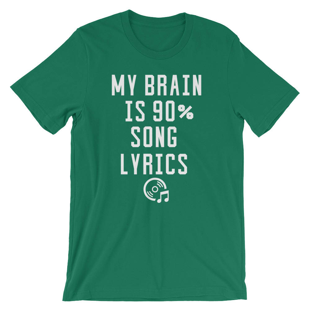 My Brain Is 90% Song Lyrics Unisex T-Shirt - Music lover shirt, Music shirt, Music lover gift, Karaoke shirt, Karaoke singer, Karaoke gift