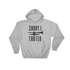 Sorry I Tooted Hoodie - Trumpet hoodie, Trumpet shirt, Trumpet gift, Trumpet player, Musician gift, Marching band shirt, Band shirt