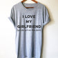 I Love my Girlfriend Unisex Shirt - Valentines day shirt | Valentines day gift | Funny Valentine Shirt | Gift for couple | Boyfriend gift