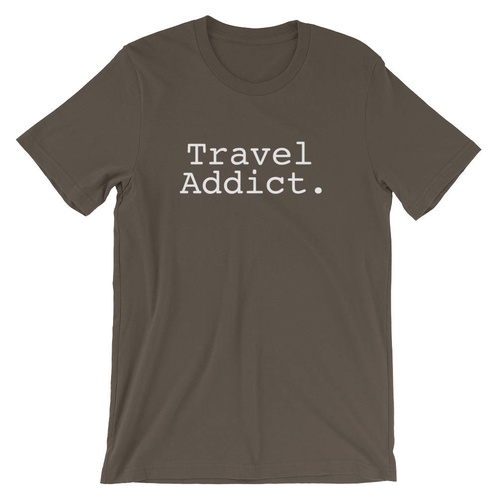 Travel Addict. Unisex Shirt - Backpacking shirt | Adventure shirt | Travel shirt | World traveler shirt | Wanderlust shirt | Gap year travel - Stag & Peach Co