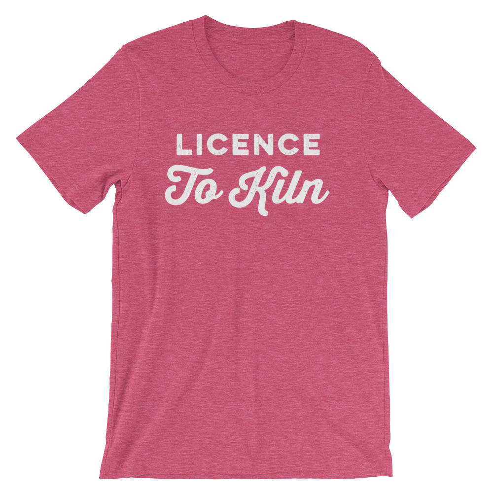 Licence to Kiln Unisex Shirt | Pottery lover | Funny pottery shirt | Ceramics and pottery | Pottery gift - Stag & Peach Co