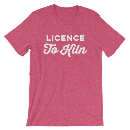 Licence to Kiln Unisex Shirt | Pottery lover | Funny pottery shirt | Ceramics and pottery | Pottery gift