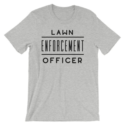 Lawn Enforcement Officer Unisex Shirt - Gardening shirt, Gardening gift, Gardener shirt, Gardener gift, Gift for gardener, Nature shirt,