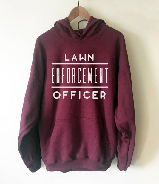 Lawn Enforcement Officer Hoodie - Gardening shirt, Gardening gift, Gardener hoodie, Gardener gift, Gift for gardener, Nature shirt