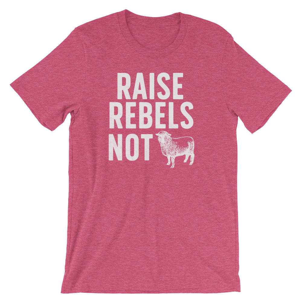 Raise Rebels Not Sheep Unisex Shirt - Sheep Shirt, Mom shirt, Mom Life Shirt, Feminist shirt, Pregnancy shirt, Pregnancy reveal