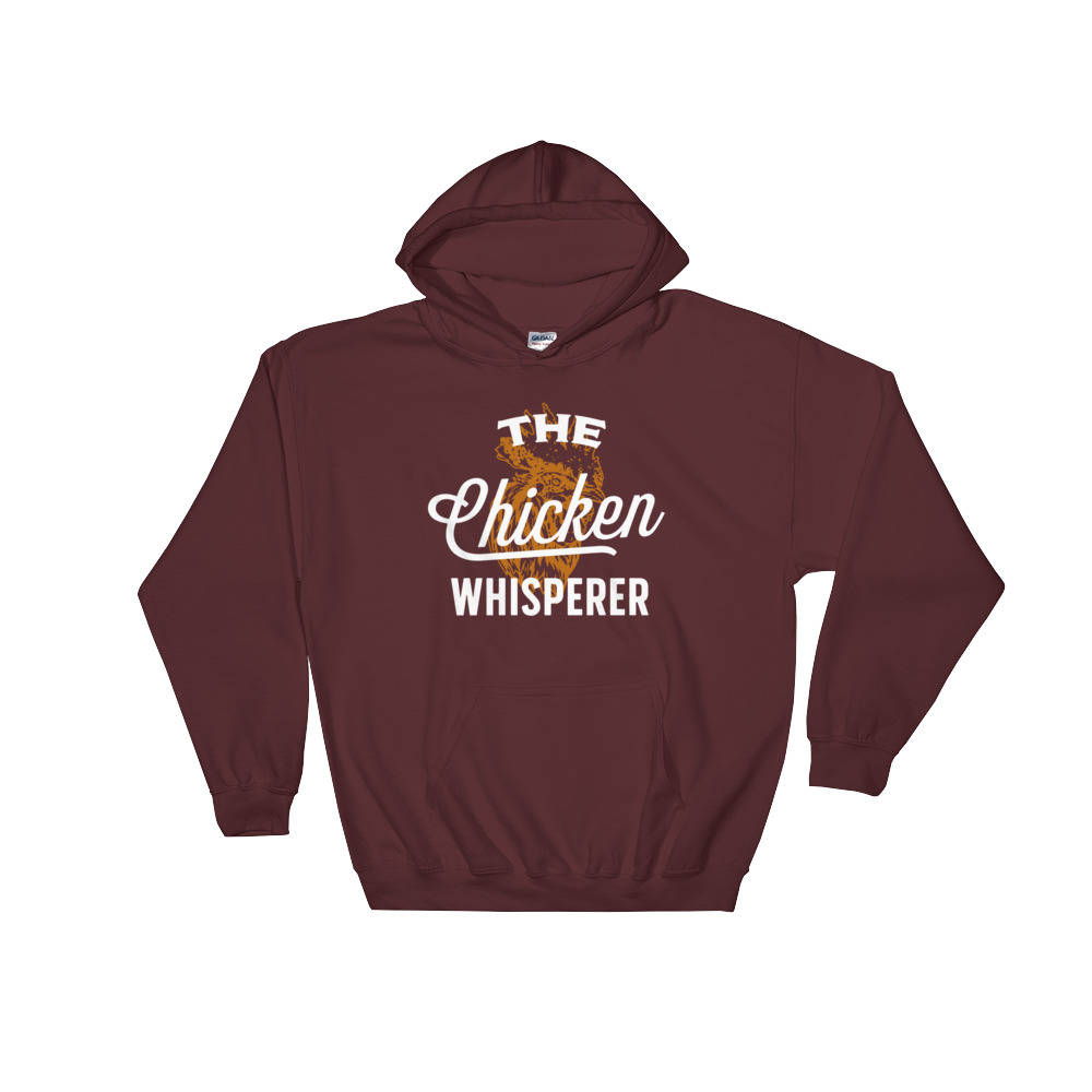 The Chicken Whisperer Hoodie - | Chicken Shirt | Funny Chicken Hoodie | Farm Shirt | Farming shirt | Farmer Shirt | Gift For Farmer