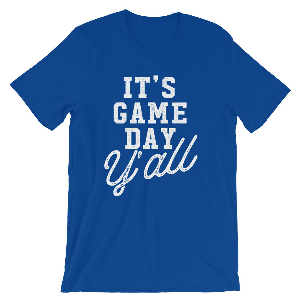 It's Game Day Y'all Unisex Shirt - Game Day Shirt, Football Shirt, Tailgating Shirt, Football Season, Basketball Gameday, Gameday Tees, Fan - Stag & Peach Co