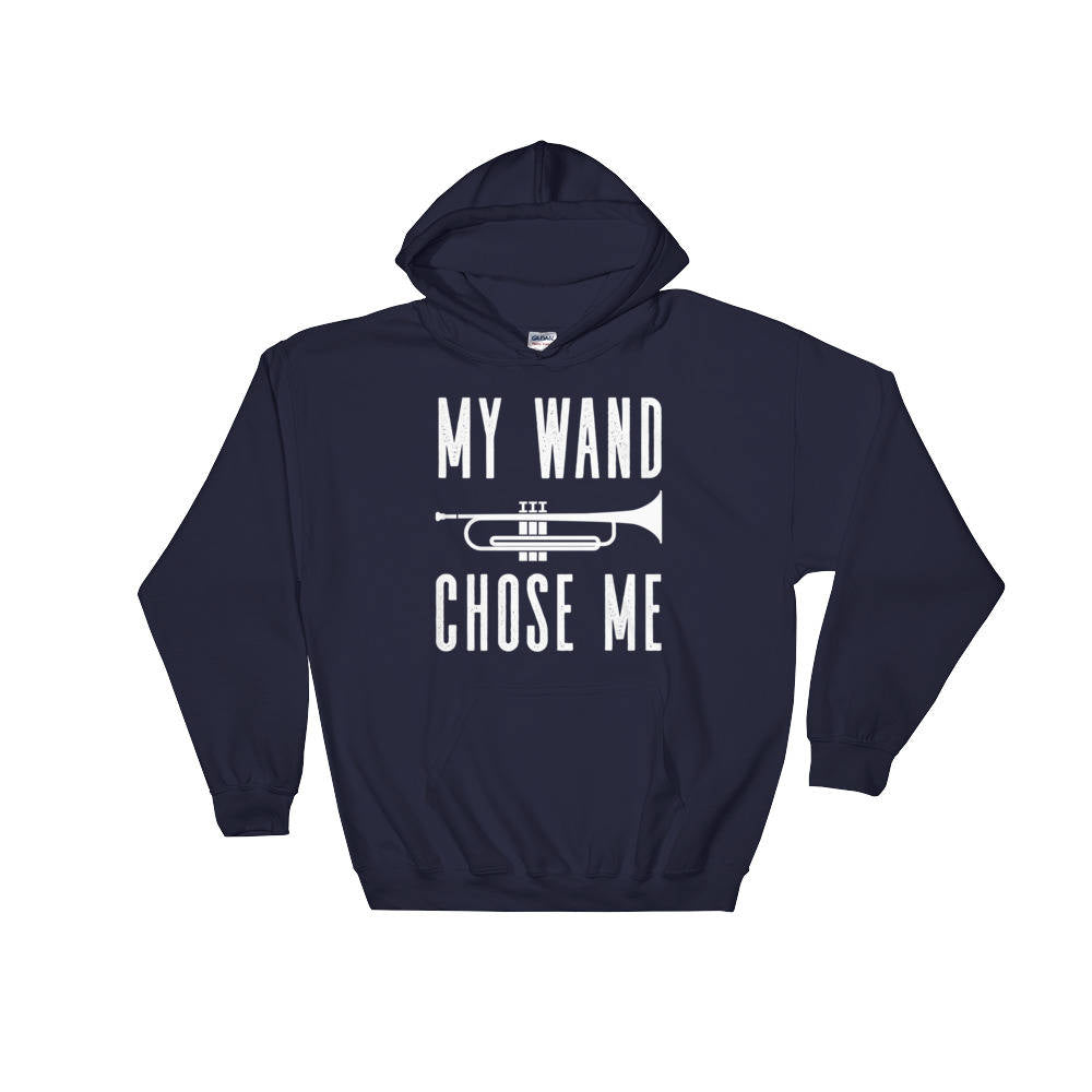 My Wand Chose Me Hoodie - Trumpet hoodie, Trumpet shirt, Trumpet gift, Trumpet player, Musician gift, Marching band shirt, Band shirt