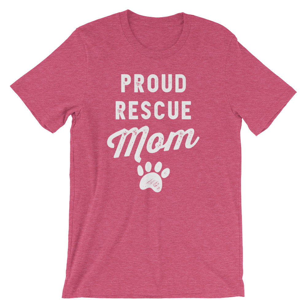 Proud Rescue Mom Unisex Shirt - Pet - Stag & Peach Co