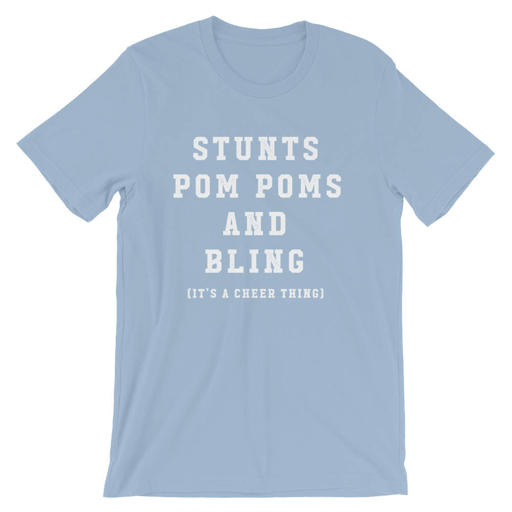 Stunts Pom Poms And Bling Unisex Shirt | Cheerleader shirt | Cheer coach shirt | Cheerleading gift | Cheer mom shirt | Cheerleading shirt
