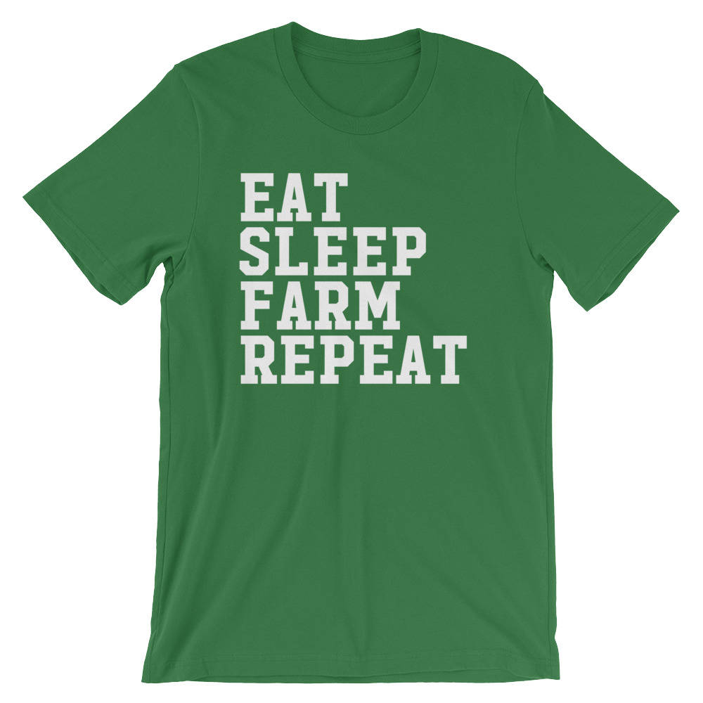 Eat Sleep Farm Repeat Unisex Shirt - | Farm shirt | Country Shirt | Farm Wife | Farmer shirt | Farm Life | Farming shirt | Farm girl