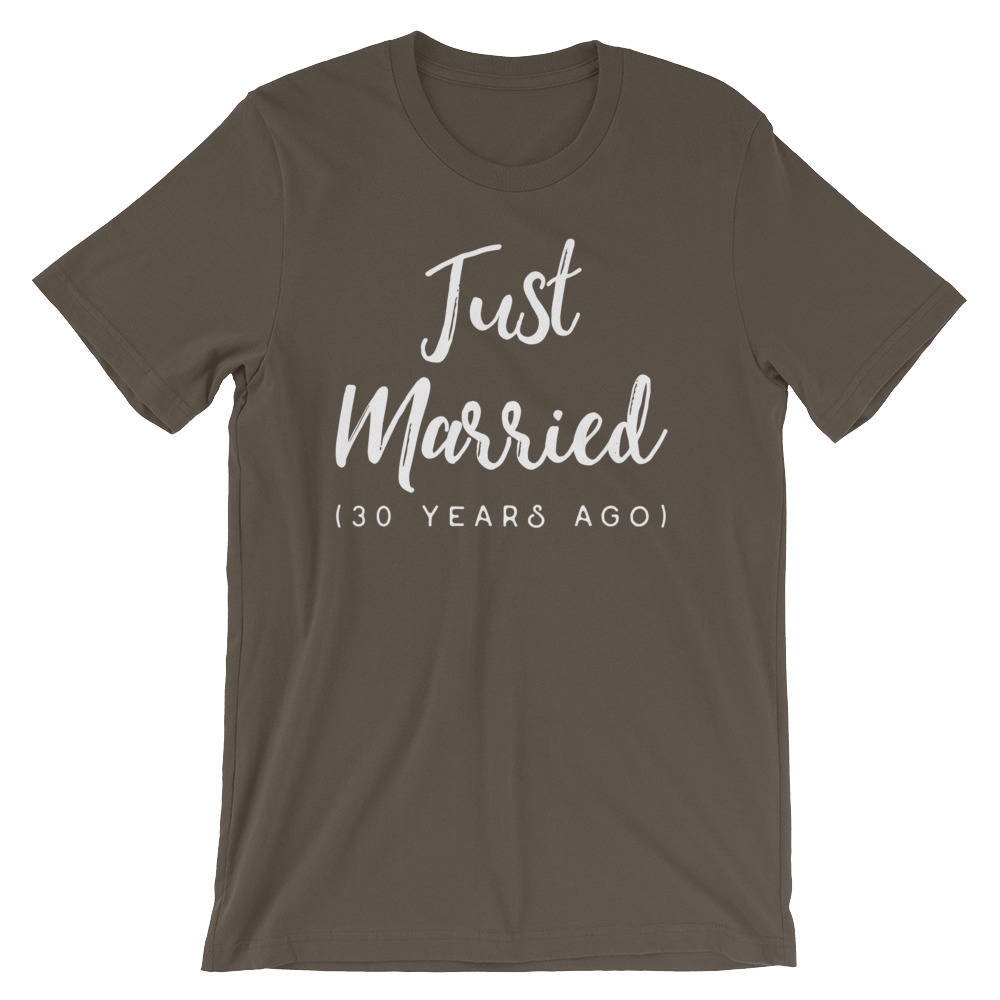 Just Married (30 Years Ago) Unisex Shirt - 30th anniversary | Celebrating 30 years | Wedding anniversary | 30 anniversary gift - Stag & Peach Co