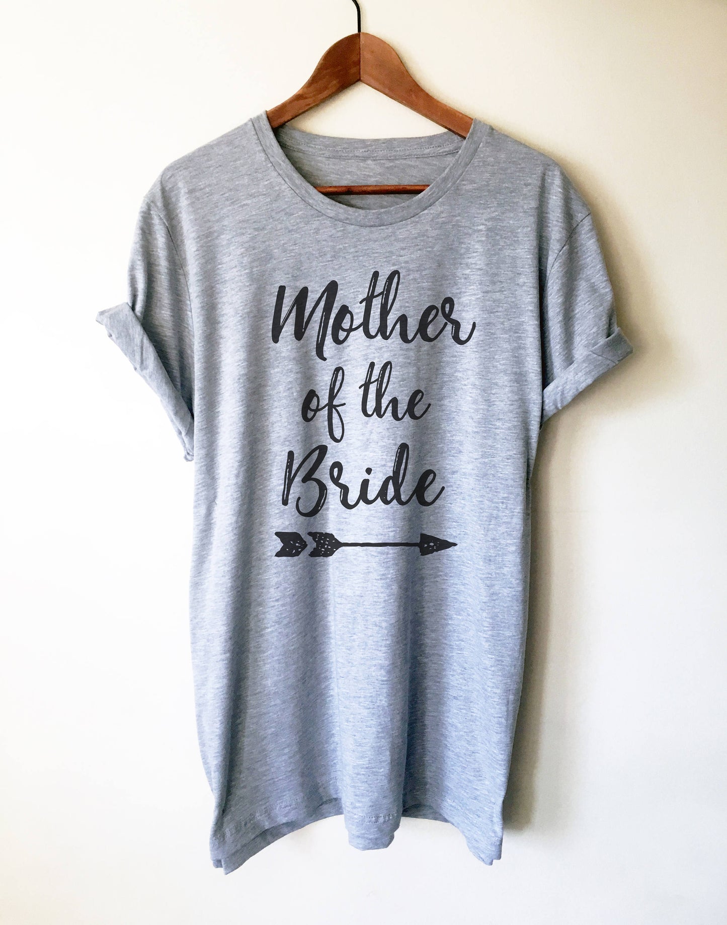 Mother Of The Bride Unisex Shirt - Bachelorette party, Bride shirt, Bachelorette shirts, Wedding shirt, Engagement shirt, Bridal shower gift