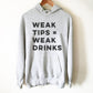 Weak Tips Equals Weak Drinks Hoodie - Waitress Shirt, Waitress Gift, Waiter Shirt, Gift For Waitress, Bartender Shirt, Bartender Gift