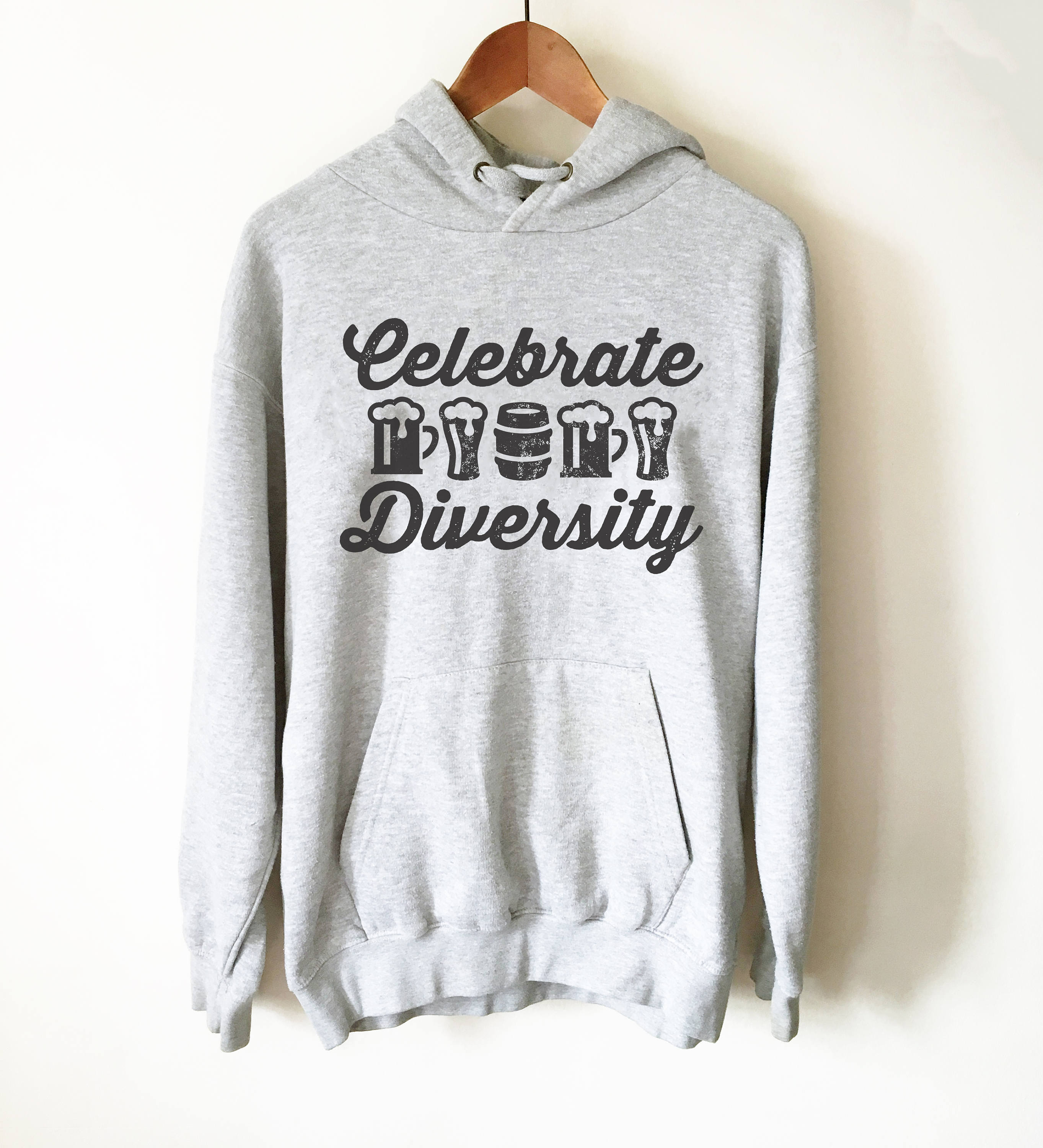 Celebrate Diversity Hoodie -  Beer Hoodie, Beer Shirt, Drinking Shirt, Craft Beer Shirt, Beer Lover Gift, Home Brew Shirt, Beer Lover Shirt - Stag & Peach Co