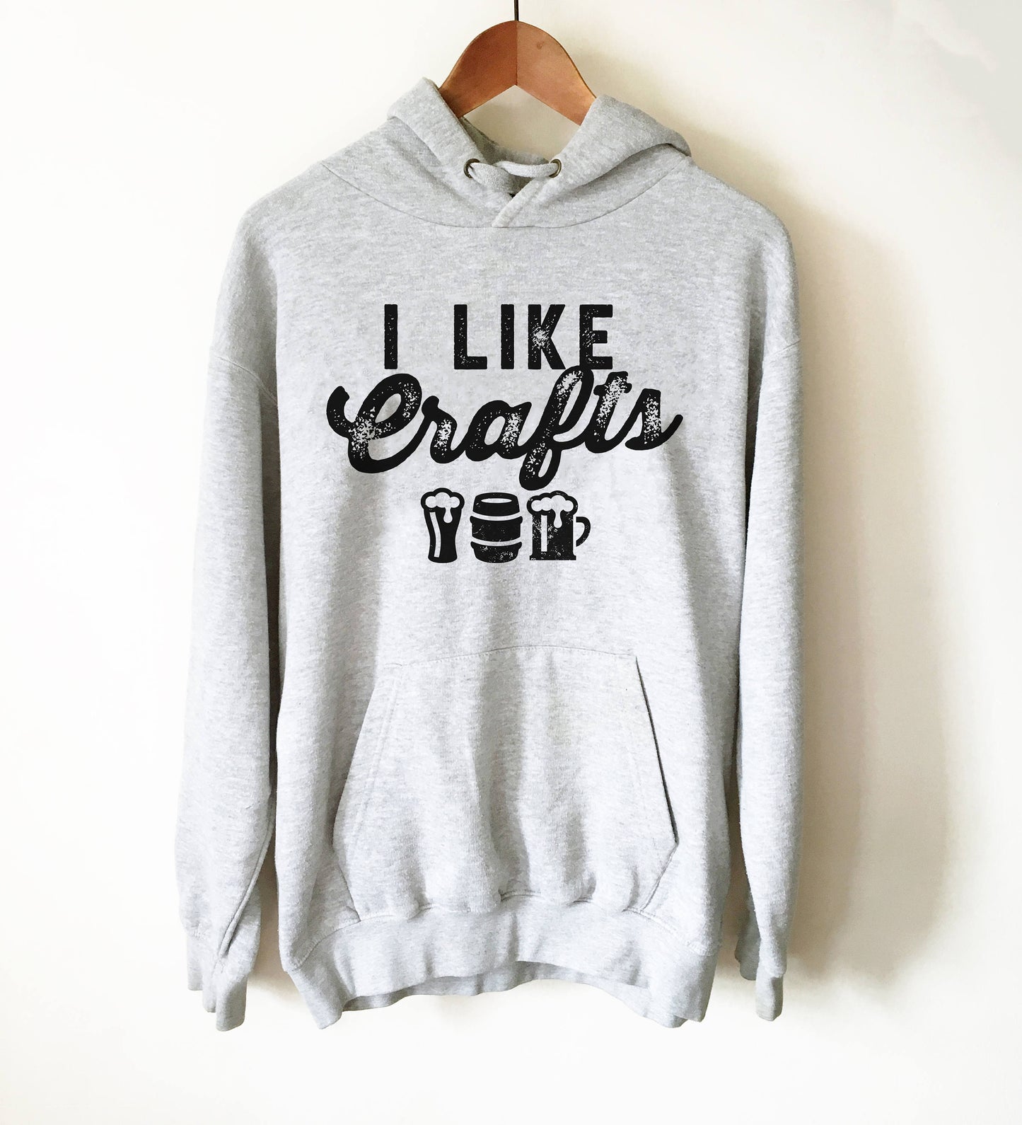 I Like Crafts Hoodie Beer Hoodie | Beer shirt | Drinking shirt | Craft beer shirt | Beer gift | Home brew shirt | Beer lover